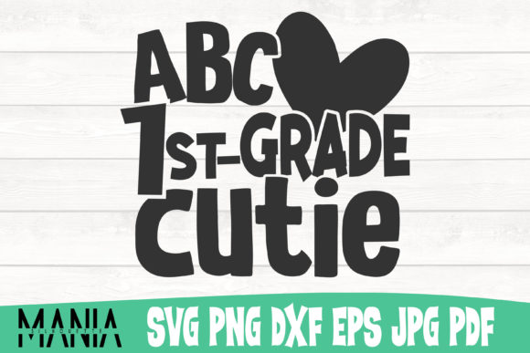 Abc First Grade Cutie Svg Cut File