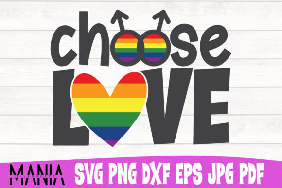 Choose Love Gay Svg Cut File Design: A Comprehensive Overview