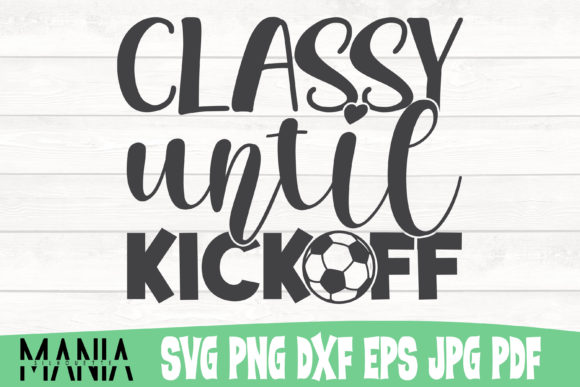 Classy Until Kickoff Svg Cut File Design: A Comprehensive Overview